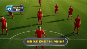 Chiến thuật bóng đá 4-1-4-1 phòng ngự